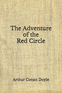 The Adventure of the Red Circle