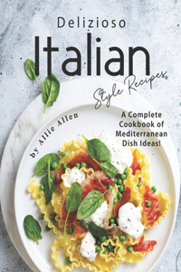 Delizioso Italian Style Recipes