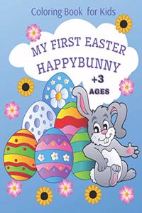 My First Easter Happy Bunny Coloring Book for Kids +3 Ages
