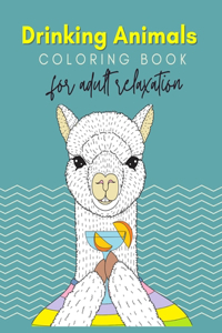 Drinking Animals Coloring Book For Adults Relaxation