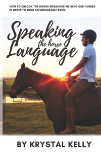 Speaking the Horse Language