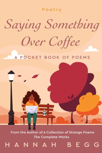 Saying Something Over Coffee