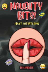 Naughty Bits !