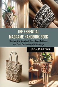 Essential Macrame Handbook Book