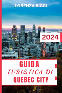 Guida Turistica Di Quebec City