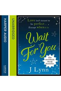 Wait for You