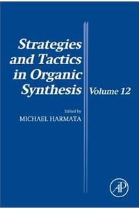 Strategies and Tactics in Organic Synthesis