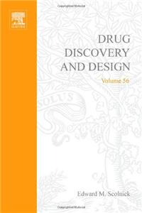 Drug Discovery and Design (Volume 56) (Advances in Protein Chemistry, Volume 56)