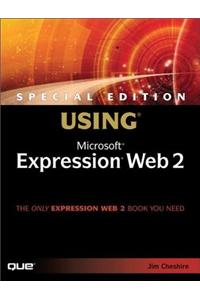 Special Edition Using Microsoft Expression Web 2