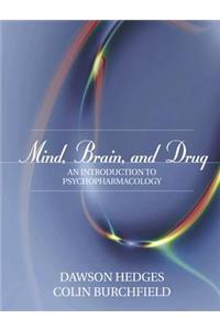 Mind, Brain, and Drug: An Introduction to Psychopharmacology