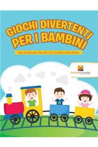 Giochi Divertenti Per I Bambini