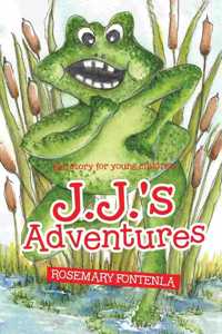 J.J.'s Adventures: Fun story for young children