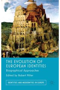 The Evolution of European Identities