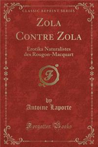 Zola Contre Zola