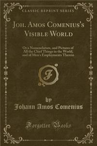 Joh. Amos Comenius's Visible World