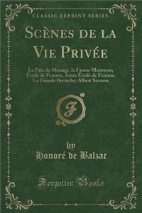 Scènes de la Vie Privée