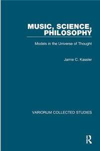 Music, Science, Philosophy