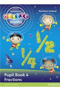 Heinemann Active Maths Northern Ireland - Key Stage 1 - Exploring Number - Pupil Book 4 - Fractions