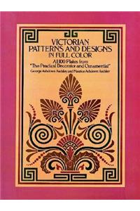 Victorian Patterns and Designs in Full Color