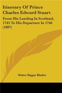 Itinerary Of Prince Charles Edward Stuart