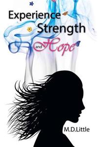Experience, Strength and Hope