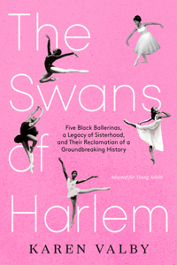 Swans of Harlem (Adapted for Young Adults)