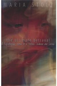 Ultimate Betrayal