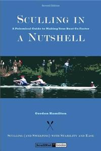 Sculling in a Nutshell