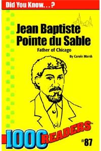 Jean Baptiste Pointe Du Sable