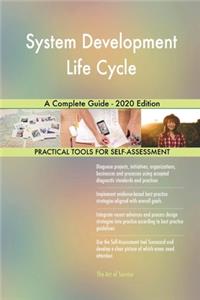 System Development Life Cycle A Complete Guide - 2020 Edition