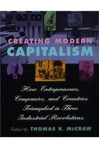 Creating Modern Capitalism