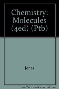 Chemistry: Molecules (4ed) (Ptb)