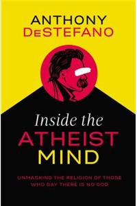 Inside the Atheist Mind