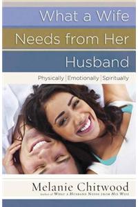 What a Wife Needs from Her Husband