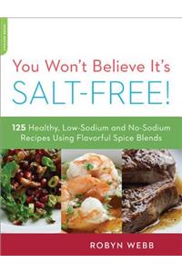You Won't Believe It's Salt-Free
