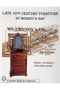 Late 19th Century Furniture by Berkey and Gay