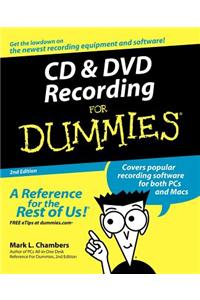 CD and DVD Recording for Dummies