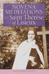 Novena Meditations to Saint Therese of Lisieux