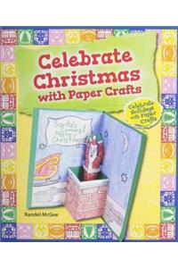 Celebrate Christmas with Paper Crafts