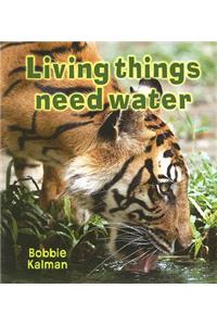 Living Things Need Water