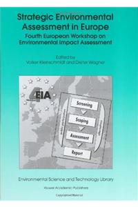 Strategic Environmental Assessment in Europe