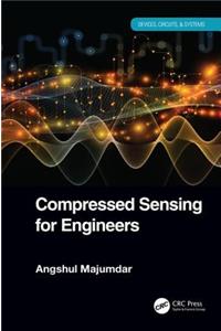 Compressed Sensing for Engineers