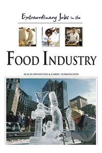 Extraordinary Jobs in the Food Industry