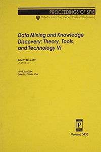Data Mining and Knowledge Discovery VI