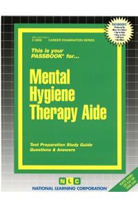 Mental Hygiene Therapy Aide
