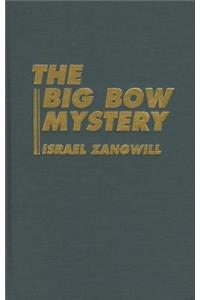 Big Bow Mystery