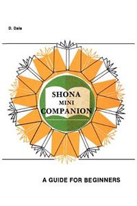 Shona Mini Companion. a Guide for Beginners