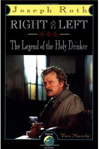 Right and Left and the Legend of the Holy Drinker