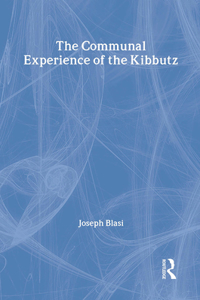 Communal Experience of the Kibbutz