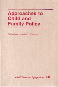 Approaches To Child And Family Policy